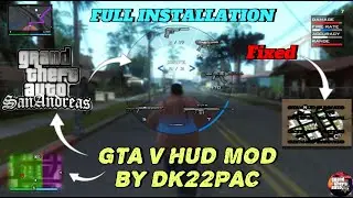 HOW TO INSTALL GTA V HUD IN GTA SanAndreas | GTA V HUD BY DK22Pac
