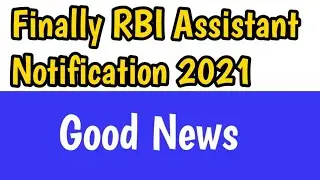 Finally Rbi Assistant Notification Out||Wait Is Over