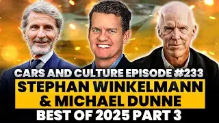 Stephan Winkelmann & Michael Dunne | Best of 2025 (Part 3) | Cars and Culture