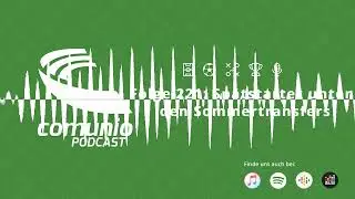 221 - Spätstarter unter den Transfers - Der Comunio Podcast