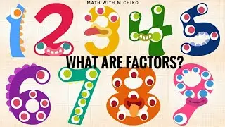 What is a Factor? Factors for Kids | Mathematics| Part One