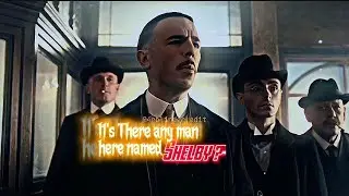It's there any man here named Shelby ⁉️ Peaky Blinders edit 🔥 you've got three of them 😈