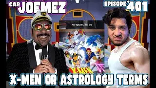 X-Men '97 Finale, Phantom Menace Turns 25 - Car JoeMeZ Podcast Ep. 401