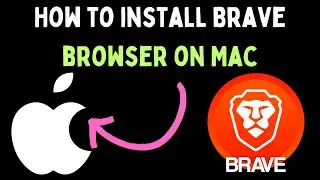How to Install Brave Browser on Mac