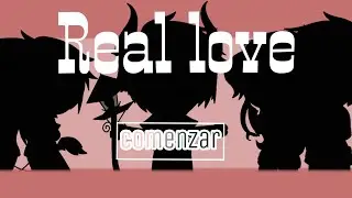 Real love/ Dani pro// original¿