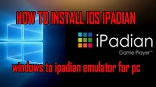 How to install IOS  ipadian emulator on your pc simple way in hindi