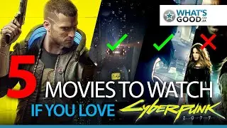 5 Great Movies/Shows Every Cyberpunk 2077 Fan Should See