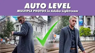 How to: Auto-Level Multiple Photos in Adobe Lightroom