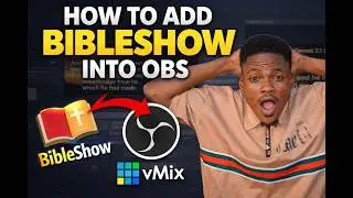 How To Bring Bibleshow Into OBS 2026