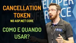 CancellationToken no ASP.NET Core: Como e quando usar?