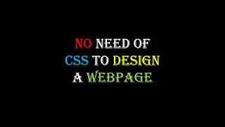 Styling a webpage without using CSS | Learn how to style without CSS | Pro Developing Champs