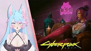 Silvervale plays Cyberpunk 2077 | Episode 17