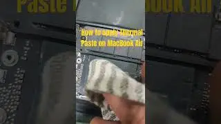 How to Apply Thermal Paste on Macbook Air? 