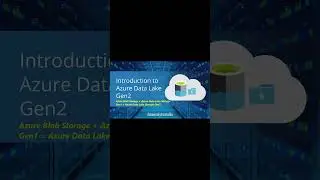 #7:  Azure Data Lake Gen2