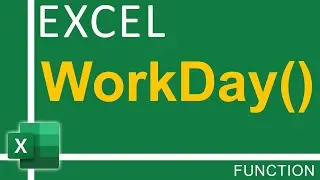 How To Use Excel WorkDay Function | Excel Tutorial for Everyone