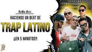 Haciendo TRAP LATINO en 5 MINUTOS | Fl Studio 20