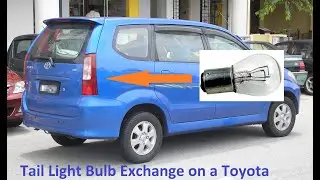 How to Change Tail Light Bulb on a Toyota (Avanza)