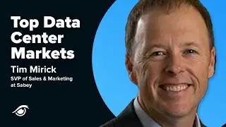 Top Data Center Markets, Cloud vs Colocation, & Industry Vertical Types with Sabey Data Centers