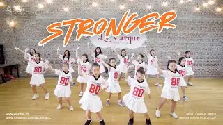 Stronger - Lớp Học Nhảy Toàn Quốc - GV: Yến Nhi | 0906 216 232