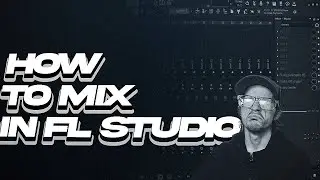 Watch This If Your MIX Sucks | FL Studio MIXING CLASS Ep. 1