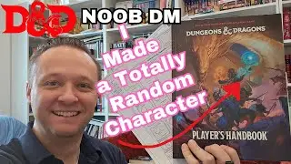 D&D - I Made a Random Character - 2024 PHB