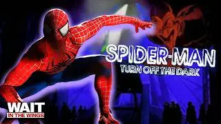 The World's Most Dangerous Musical -- Spider-Man Turn Off the Dark