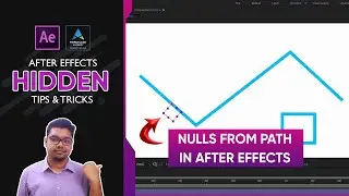 Get Nulls From Paths, Path Driven Animation in After Effects || Hidden Techniques