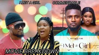 MOVIE ANALYSIS ON ( I MET A GIRL) MAURICE SAM, CHINONSO ARUBAYI