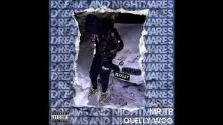 Quelly Woo - Dreams N' Nightmares
