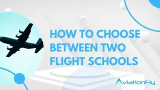 Pilot Training: How to Choose Between Two Flight Schools