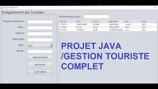 TUTO JAVA : gestion touriste Java étape par étape en utilisant la base de données 