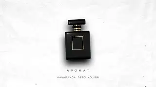 kavabanga Depo kolibri - Аромат (Караоке)