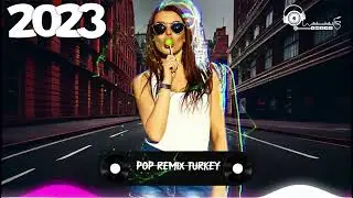 TÜRKÇE POP REMİX ŞARKILAR 2023 🎶 TÜRKÇE POP EN İYI REMİX 2023 💥Pop Remix Turkey💥Türkiye 7 Eylül 2023
