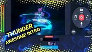 HOW TO MAKE THUNDER LIGHTINING INTRO IN KINE MASTER TUTORIAL.