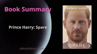 Unveiling Prince Harry's Journey: The Spare Prince Harry Book Summary