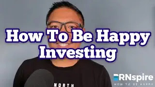 How To Be Happy Investing