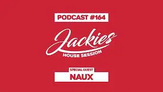 Naux - Jackies Music House Session Podcast 