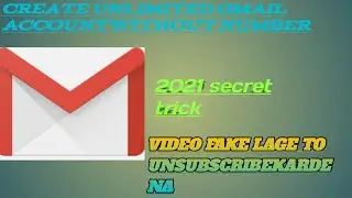 how to make unlimited gmail account without phone number 2021 | unlimited gmail account kaise banaye