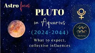 PLUTO in AQUARIUS in 2023-2044 (collective influence of the transit)