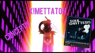 Soulshatters X!Mettaton concept!!!