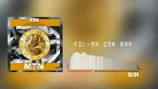 FDI officiel #MTN (ma dak rap )