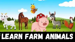 Fun and Educational Farm Animals Learning for Kids