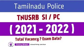 Tamilnadu Police Requirement 2021 - 2022 | Exam Date | Total Vacancy | 