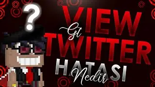 VIEW GT TWITTER HATASI NEDIR? - GrowTopia Türkçe