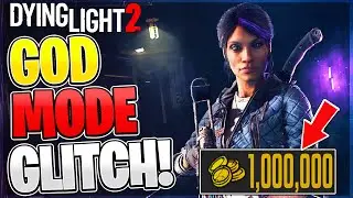 Dying Light 2 God Mode Glitch (Dying Light 2 Money Farm)