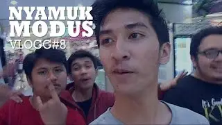 VLOGG#8 Nyamuk Modus