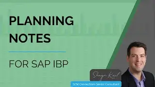 SAP IBP Planning Notes - SCM Connections Five Minute Feature