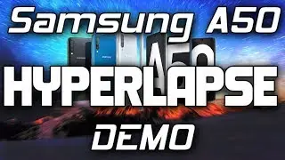 Hyperlapse in Samsung A50