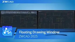 ZWCAD 2025 Official | Floating Drawing Window
