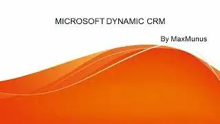 MICROSOFT DYNAMIC CRM Training–MICROSOFT DYNAMIC CRM Online Training–(MICROSOFT Certification Tips)